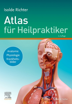 Atlas für Heilpraktiker von Richter,  Isolde