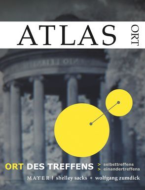ATLAS zur Sozialen Plastik von Sachs,  Shelley, Zumdick,  Wolfgang