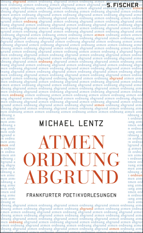 Atmen Ordnung Abgrund von Lentz,  Michael