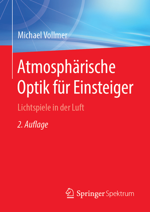 Atmosphärische Optik für Einsteiger von Vollmer,  Michael