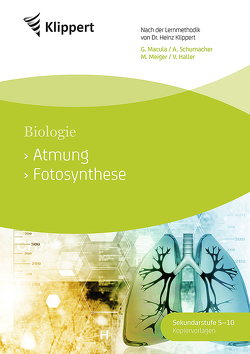 Atmung – Fotosynthese von Haller,  V., Macula,  G., Meiger,  M., Schumacher,  A