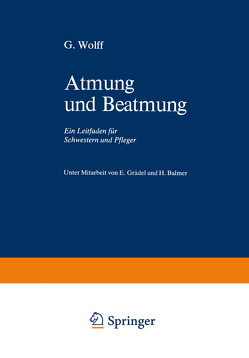 Atmung und Beatmung von Balmer,  H., Grädel,  E., Wolff,  G