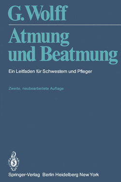 Atmung und Beatmung von Balmer,  H., Grädel,  E., Wolff,  G