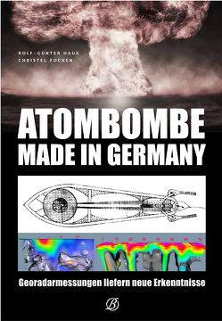 Atombombe – Made in Germany von Focken,  Christel, Hauk,  Rolf-Günter
