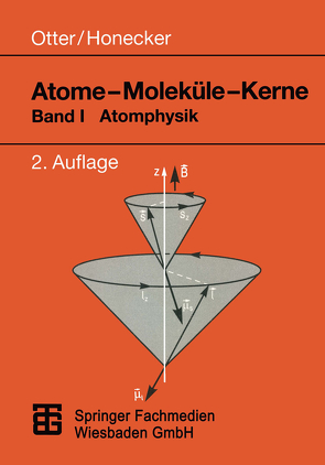 Atome — Moleküle — Kerne von Honecker,  Raimund, Otter,  Gerhard