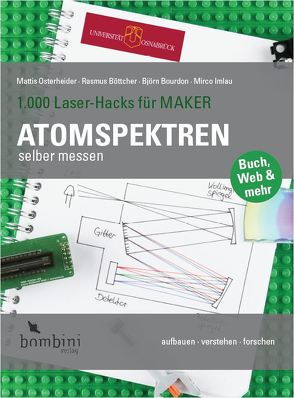 Atomspektren selber messen von Böttcher,  Rasmus, Bourdon,  Björn, Imlau,  Mirco, Osterheider,  Mattis