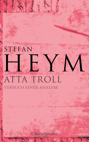 Atta Troll von Heym,  Stefan