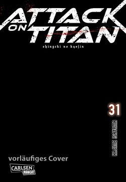 Attack on Titan 31 von Isayama,  Hajime, Peter,  Claudia