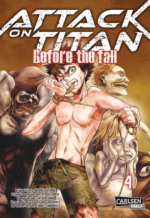 Attack on Titan – Before the Fall 4 von Isayama,  Hajime, Peter,  Claudia, Shibamoto,  Thores, Shiki,  Satoshi, Suzukaze,  Ryo