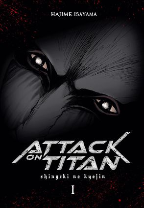 Attack on Titan Deluxe 1 von Isayama,  Hajime, Peter,  Claudia