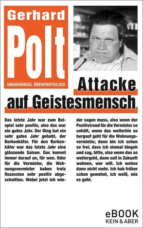 Attacke auf Geistesmensch von Polt,  Gerhard