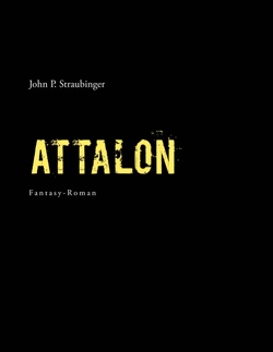 Attalon von Straubinger,  John P.