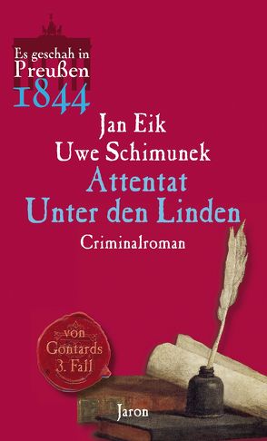 Attentat Unter den Linden von Eik,  Jan, Schimunek,  Uwe