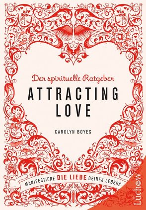 Attracting love von Boyes,  Carolyn