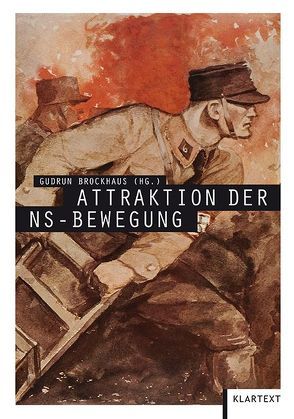 Attraktion der NS-Bewegung von Brockhaus,  Gudrun
