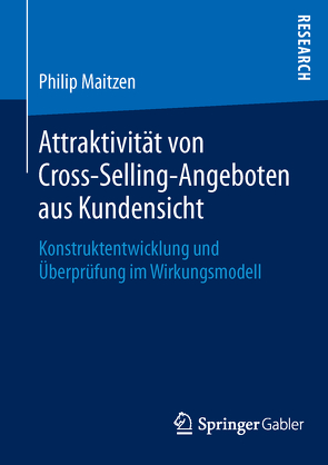 Attraktivität von Cross-Selling-Angeboten aus Kundensicht von Maitzen,  Philip