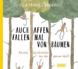 Auch Affen fallen mal von Bäumen von Frances Sanders,  Ella, Herbert,  Marion