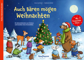 Auch Bären mögen Weihnachten von Kiesel,  Anna Lisa, Stickel,  Stephanie