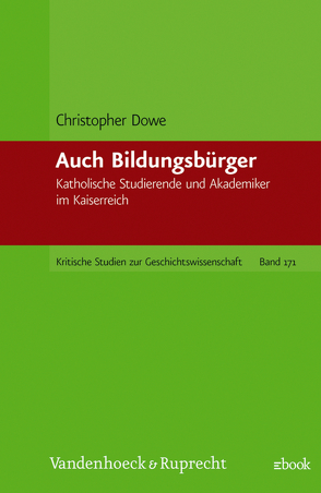 Auch Bildungsbürger von Dowe,  Christopher