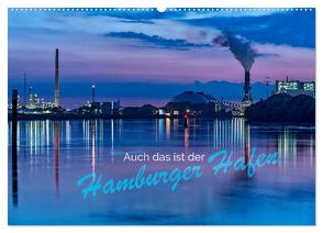 Auch das ist der Hamburger Hafen (Wandkalender 2024 DIN A2 quer), CALVENDO Monatskalender von Muß,  Jürgen