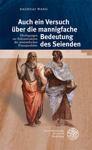 Auch ein Versuch über die mannigfache Bedeutung des Seienden von Wang,  Dashuai