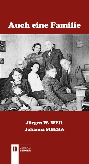Auch eine Familie von Weil,  Jürgen W