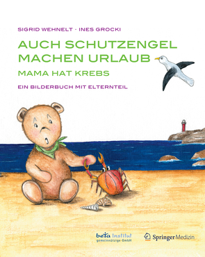 Auch Schutzengel machen Urlaub von Grocki,  Ines, Wehnelt,  Sigrid