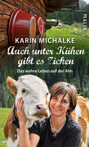 Auch unter Kühen gibt es Zicken von Michalke,  Karin