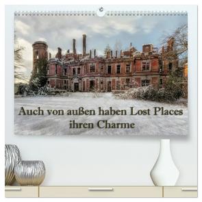 Auch von außen haben Lost Places ihren Charme (hochwertiger Premium Wandkalender 2024 DIN A2 quer), Kunstdruck in Hochglanz von Swierczyna,  Eleonore