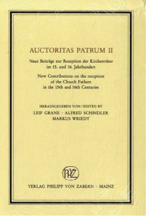 Auctoritas Patrum II von Grane,  Leif, Schindler,  Alfred, Wriedt,  Markus