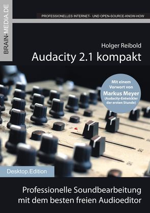Audacity 2.1 kompakt von Holger,  Reibold
