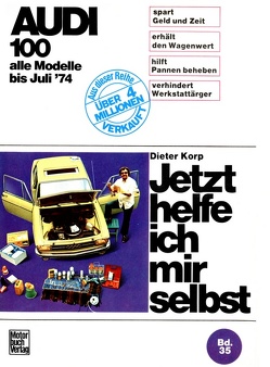 Audi 100 LS / GL / Coupé bis 7/1974 von Korp,  Dieter