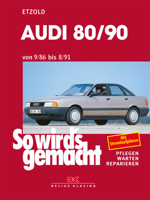 Audi 80/90 9/86 bis 8/91 von Etzold,  Rüdiger