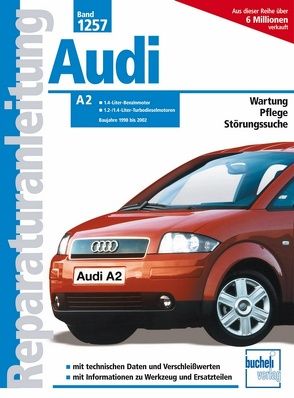 Audi A2 – Baujahre 1998 bis 2002