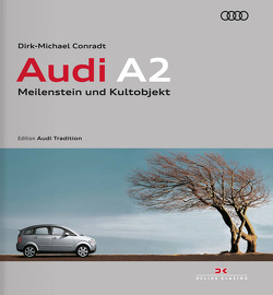 Audi A2 von Conradt,  Dirk-Michael