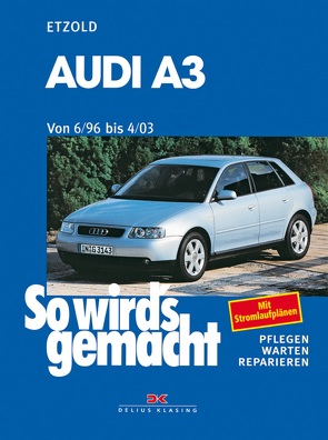 Audi A3 6/96 bis 4/03 von Etzold,  Rüdiger
