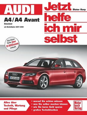 Audi A4/A4 Avant Benziner ab Herbst 2007 von Korp,  Dieter