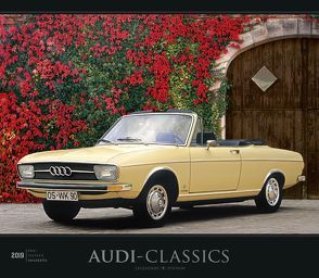 Audi-Classics 2019 von ALPHA EDITION, Lintelmann,  Reinhard