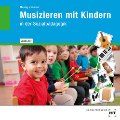 Audio-CD Musizieren mit Kindern von Meinig,  Ute, Reuver,  Birte
