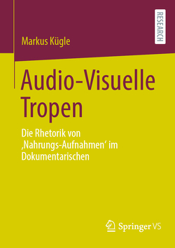 Audio-Visuelle Tropen von Kügle,  Markus
