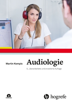 Audiologie von Kompis,  Martin