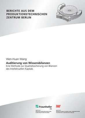 Auditierung von Wissensbilanzen. von Krüger,  Jörg, Wang,  Wen-Huan