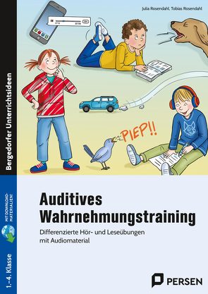 Auditives Wahrnehmungstraining von Rosendahl,  Julia, Rosendahl,  Tobias