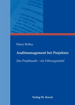 Auditmanagement bei Projekten von Rollny,  Harry