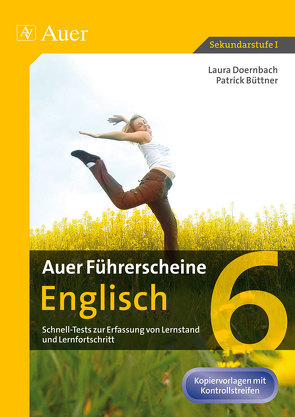 Auer Führerscheine Englisch Klasse 6 von Büttner,  Patrick, Doernbach,  Laura