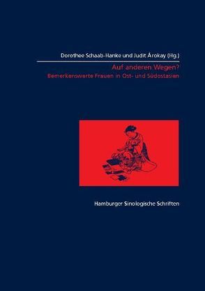 Auf anderen Wegen? von Árokay,  Judit, Schaab-Hanke,  Dorothee