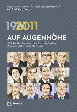 Auf Augenhöhe von Bundesministerium für wirtschaftliche Zusammenarbeit und Entwicklung, Harnisch,  Sebastian, Schmidt,  Siegmar, Steltemeier,  Rolf