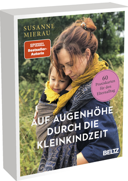 Auf Augenhöhe durch die Kleinkindzeit von Mierau,  Susanne, Roßa,  Nadine