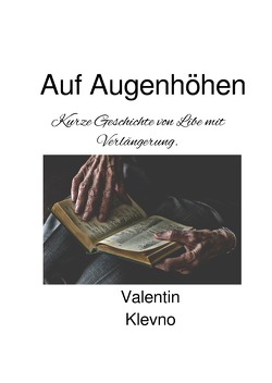 Auf Augenhöhen von Klevno,  Valentin