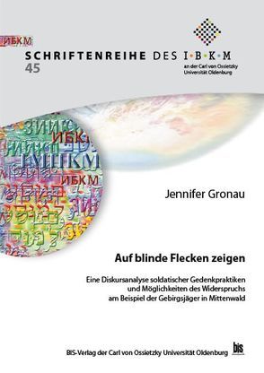 Auf blinde Flecken zeigen von Gronau,  Jennifer